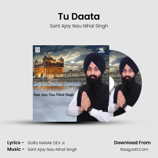 Tu Daata MP3 Song by Sant Ajay Nau Nihal Singh Cover