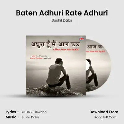 Baten Adhuri Rate Adhuri mp3 song