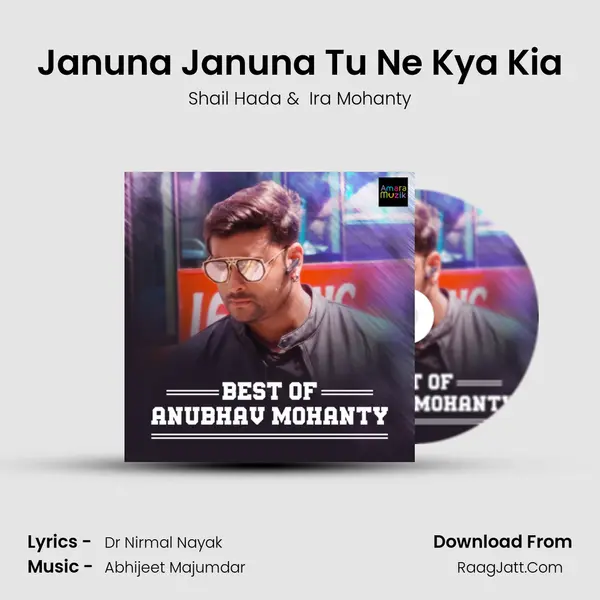 Januna Januna Tu Ne Kya Kia MP3 Song by Shail Hada Cover