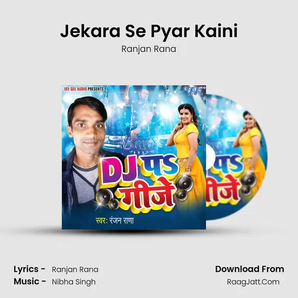 Jekara Se Pyar Kaini MP3 Song by Ranjan Rana Cover