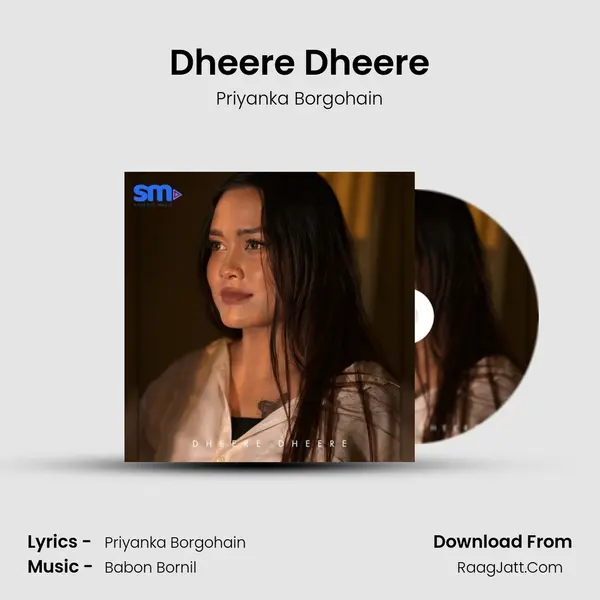 Dheere Dheere MP3 Song by Priyanka Borgohain Cover