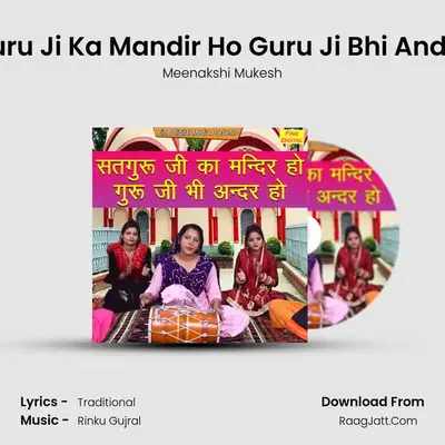 Satguru Ji Ka Mandir Ho Guru Ji Bhi Andar Ho - Meenakshi Mukesh