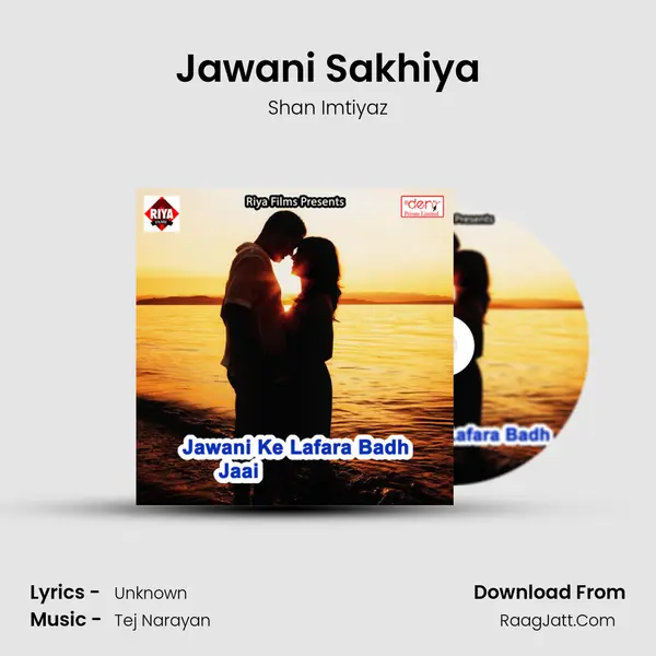 Jawani Sakhiya MP3 Song by Shan Imtiyaz Cover