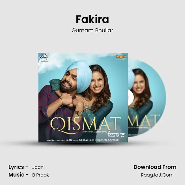 Fakira MP3 Song by Gurnam Bhullar Cover