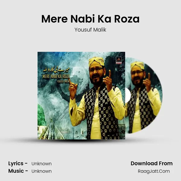 Mere Nabi Ka Roza MP3 Song by Yousuf Malik Cover