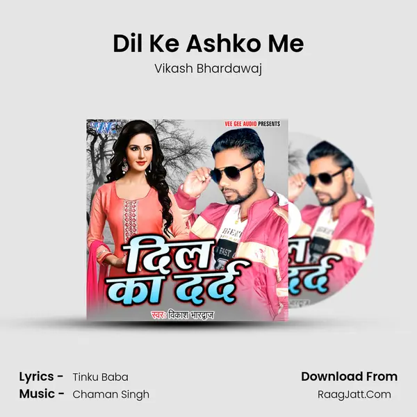 Dil Ke Ashko Me MP3 Song by Vikash Bhardawaj Cover
