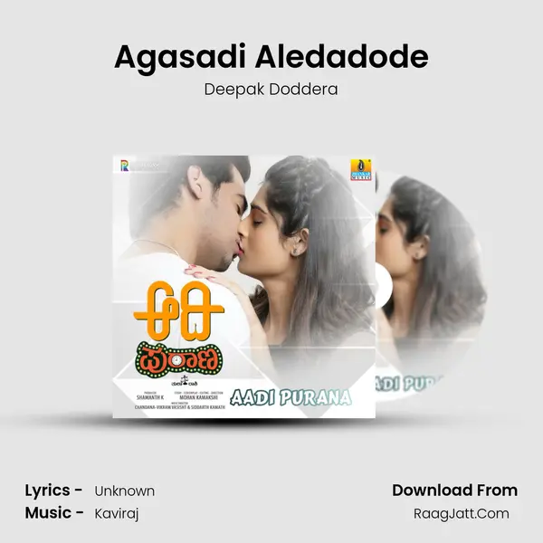 Agasadi Aledadode MP3 Song by Deepak Doddera Cover