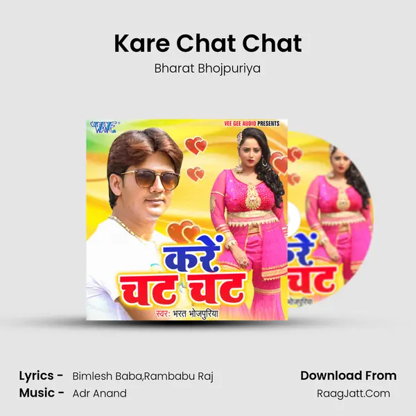 Kare Chat Chat - Bharat Bhojpuriya
