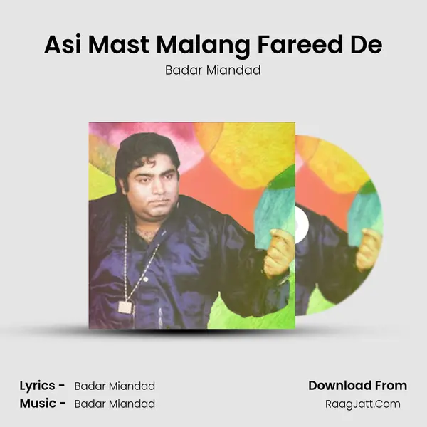 Asi Mast Malang Fareed De mp3 song
