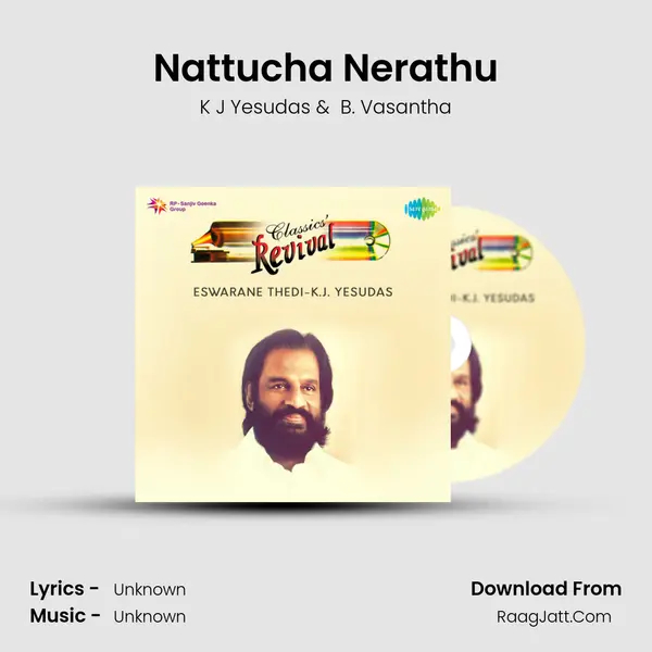 Nattucha Nerathu MP3 Song by K J Yesudas Cover