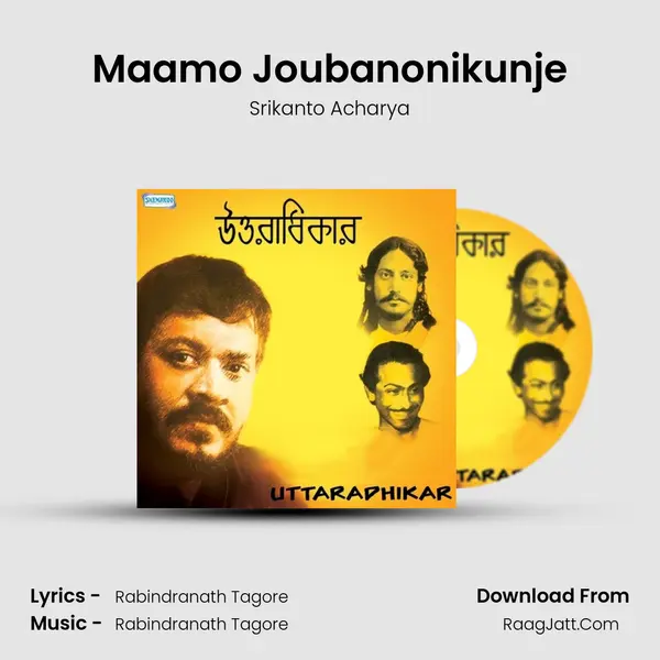 Maamo Joubanonikunje MP3 Song by Srikanto Acharya Cover
