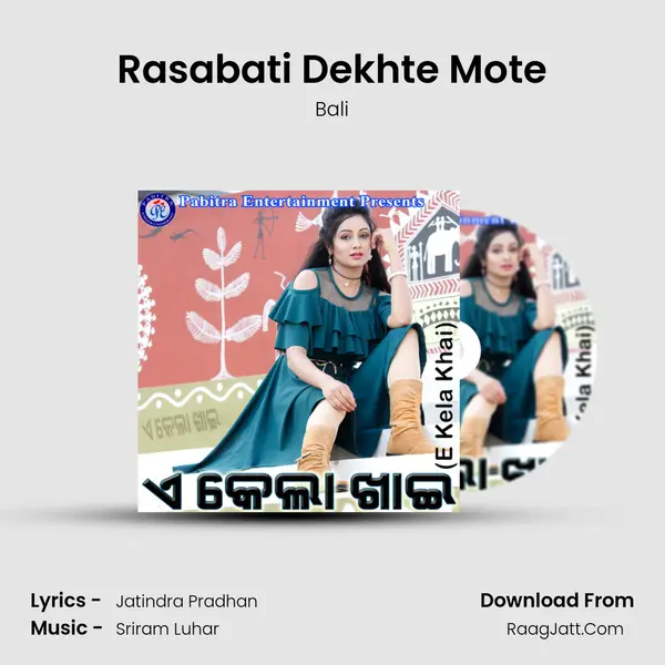 Rasabati Dekhte Mote MP3 Song by Bali Cover