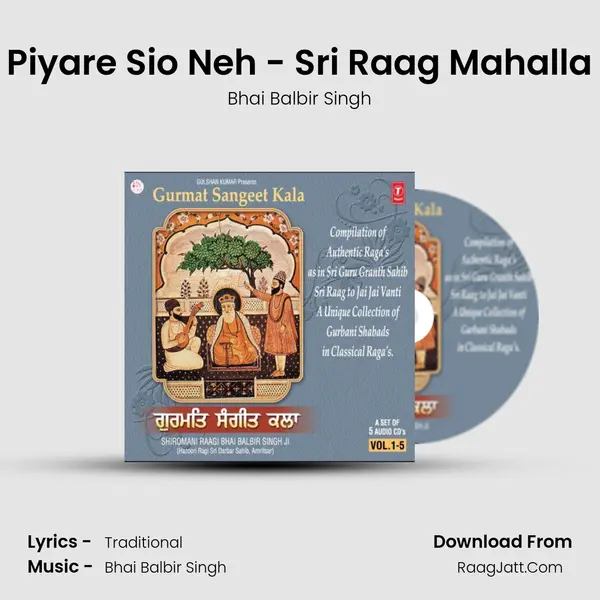 Jis Piyare Sio Neh - Sri Raag Mahalla - 2 MP3 Song by Bhai Balbir Singh Cover