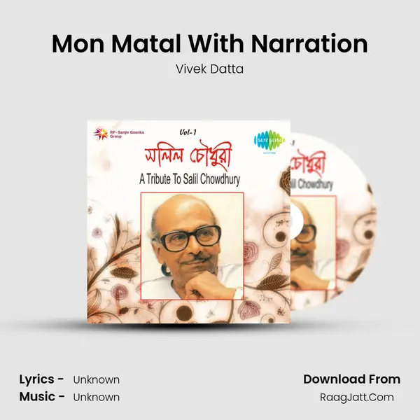 Mon Matal With Narration MP3 Song by Vivek Datta Cover
