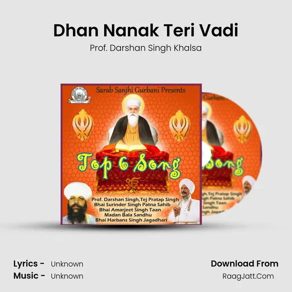 Dhan Nanak Teri Vadi MP3 Song by Prof. Darshan Singh Khalsa Cover