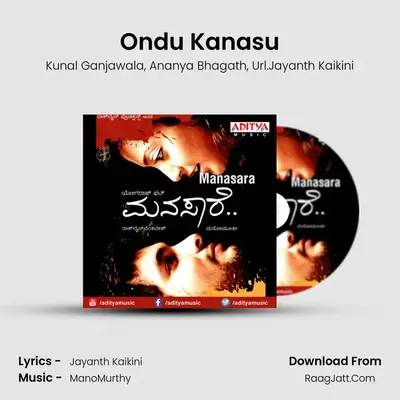 Ondu Kanasu MP3 Song by Kunal Ganjawala Cover