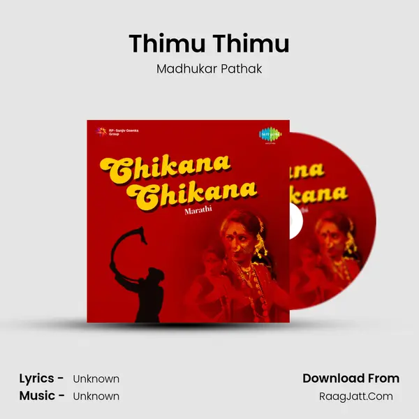 Thimu Thimu MP3 Song by Madhukar Pathak Cover