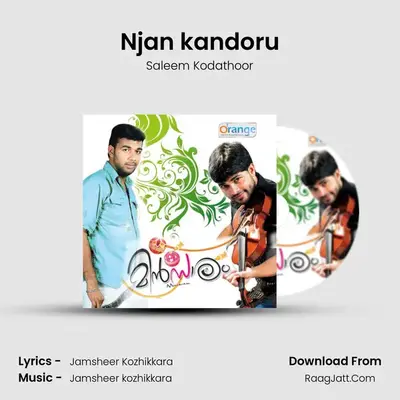Njan kandoru MP3 Song by Saleem Kodathoor Cover