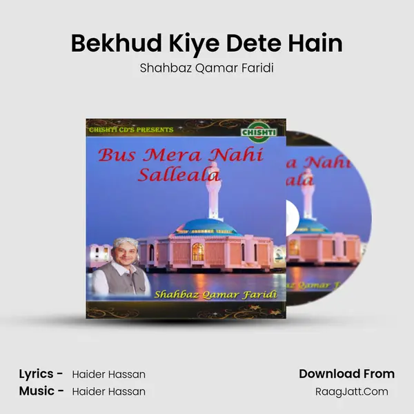 Bekhud Kiye Dete Hain MP3 Song by Shahbaz Qamar Faridi Cover