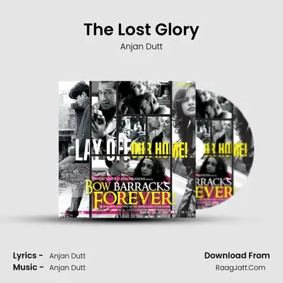 The Lost Glory MP3 Song by Anjan Dutt Cover