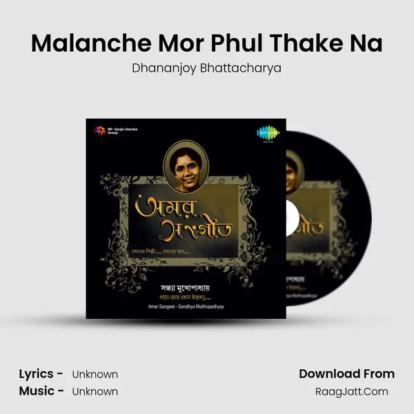 Malanche Mor Phul Thake Na MP3 Song by Dhananjoy Bhattacharya Cover