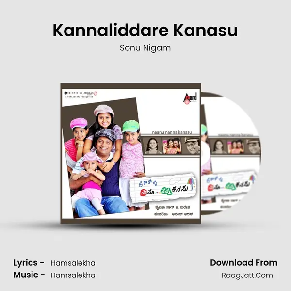 Kannaliddare Kanasu MP3 Song by Sonu Nigam Cover