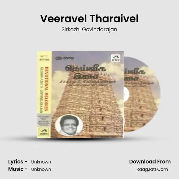 Veeravel Tharaivel MP3 Song by Sirkazhi Govindarajan Cover