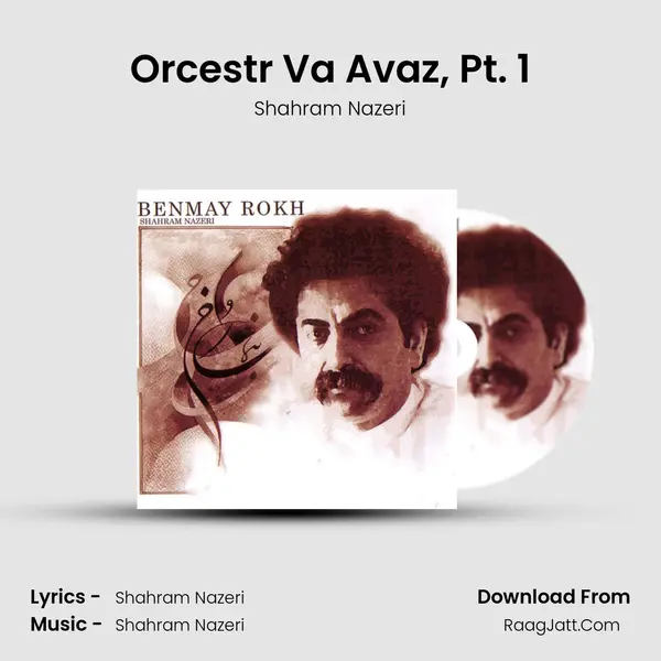Orcestr Va Avaz, Pt. 1 MP3 Song by Shahram Nazeri Cover