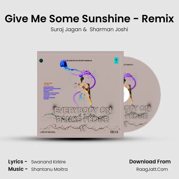 Give Me Some Sunshine - Remix MP3 Song by Suraj Jagan Cover