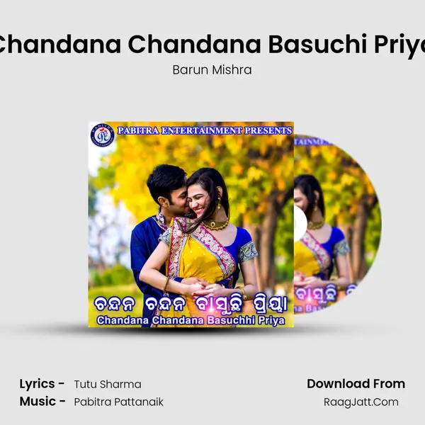 Chandana Chandana Basuchi Priya MP3 Song by Barun Mishra Cover