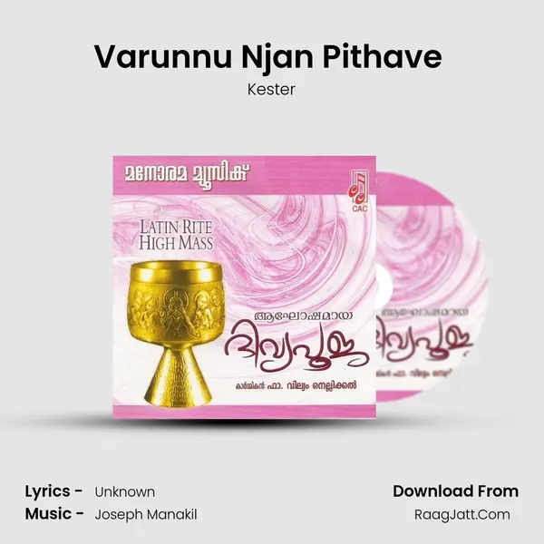 Varunnu Njan Pithave (Kester) MP3 Song by Kester Cover