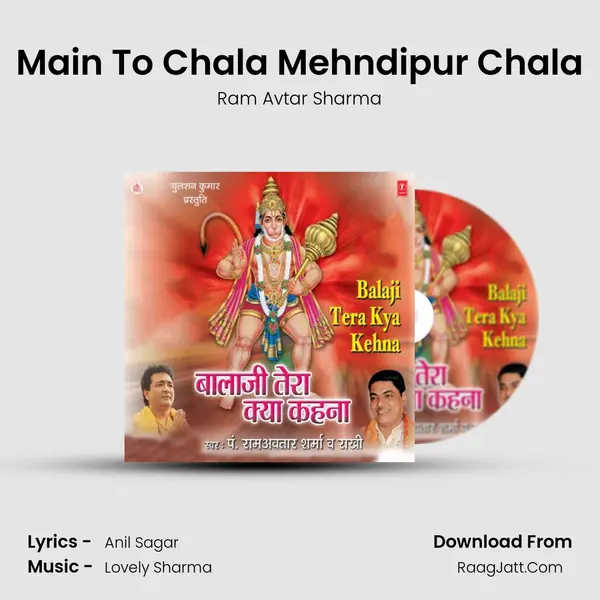 Main To Chala Mehndipur Chala MP3 Song by Ram Avtar Sharma Cover