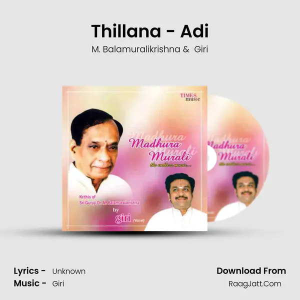 Thillana - Adi MP3 Song by M. Balamuralikrishna Cover