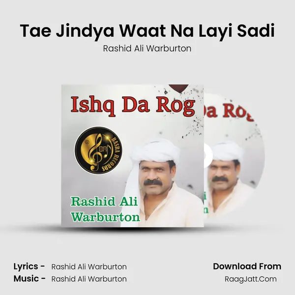 Tae Jindya Waat Na Layi Sadi MP3 Song by Rashid Ali Warburton Cover