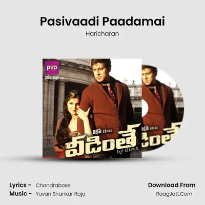 Pasivaadi Paadamai MP3 Song by Haricharan Cover