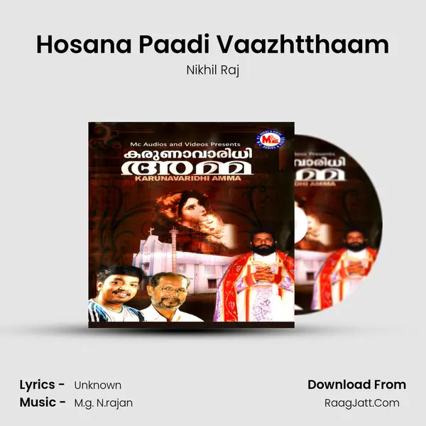 Hosana Paadi Vaazhtthaam MP3 Song by Nikhil Raj Cover
