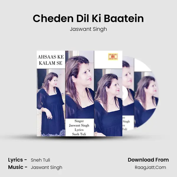 Cheden Dil Ki Baatein MP3 Song by Jaswant Singh Cover