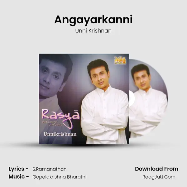 Angayarkanni MP3 Song by Unni Krishnan Cover