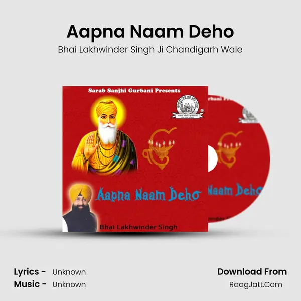 Aapna Naam Deho MP3 Song by Bhai Lakhwinder Singh Ji Chandigarh Wale Cover
