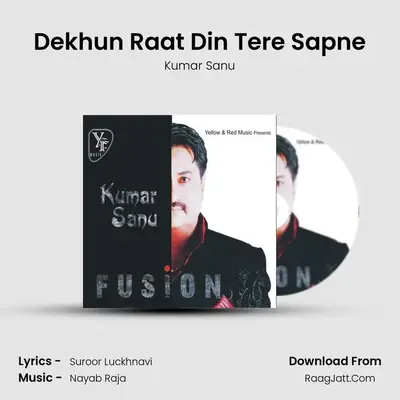 Dekhun Raat Din Tere Sapne MP3 Song by Kumar Sanu Cover