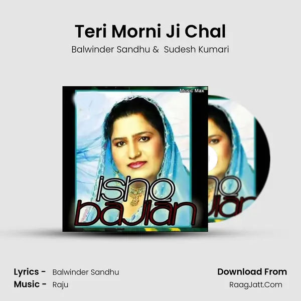 Teri Morni Ji Chal MP3 Song by Balwinder Sandhu Cover