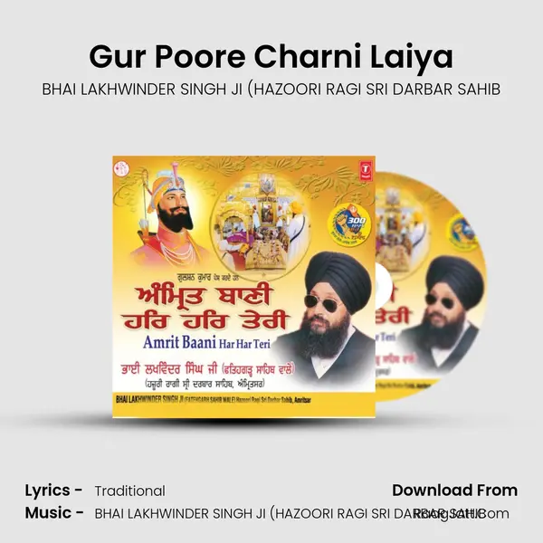 Gur Poore Charni Laiya MP3 Song by BHAI LAKHWINDER SINGH JI (HAZOORI RAGI SRI DARBAR SAHIB Cover