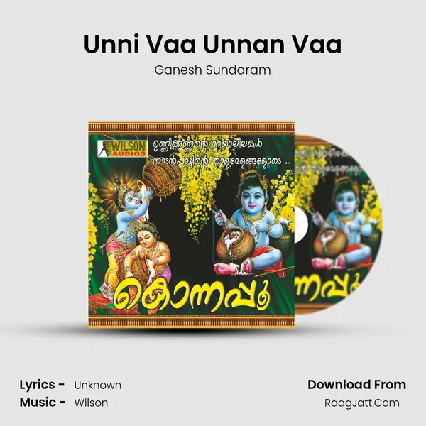 Unni Vaa Unnan Vaa MP3 Song by Ganesh Sundaram Cover