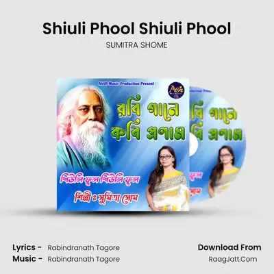 Shiuli Phool Shiuli Phool mp3 song