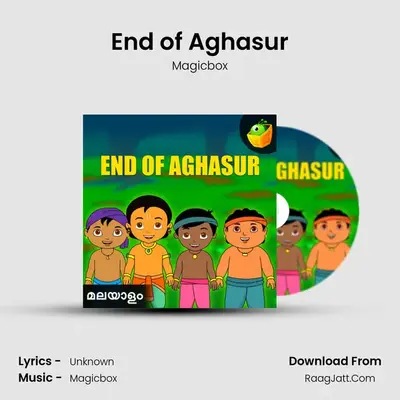 End of Aghasur - Magicbox
