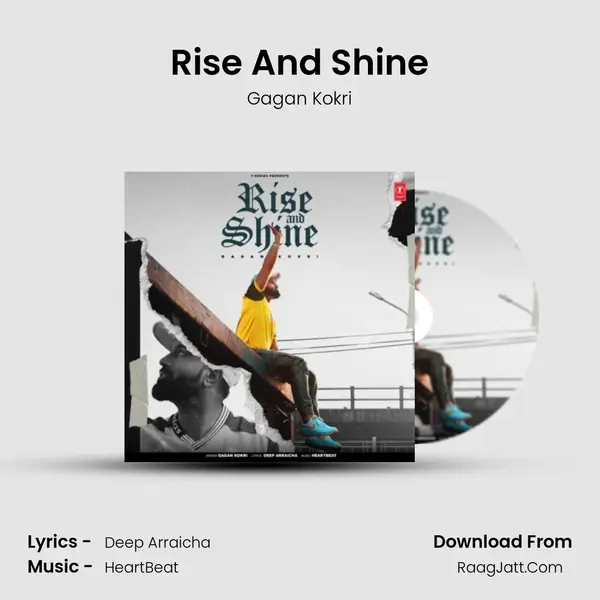 Rise And Shine - Gagan Kokri