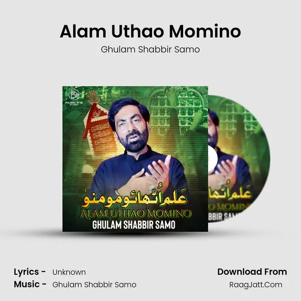 Alam Uthao Momino - Single - Ghulam Shabbir Samo