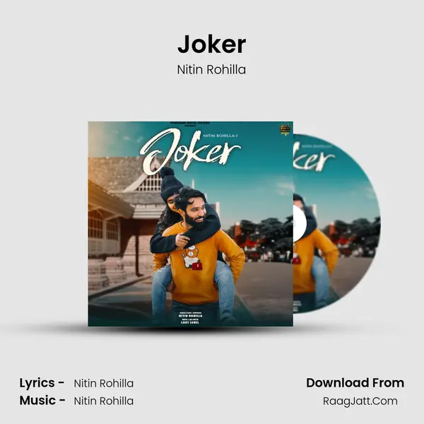 Joker - Nitin Rohilla