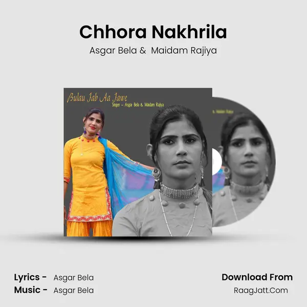 Chhora Nakhrila MP3 Song by Asgar Bela Cover