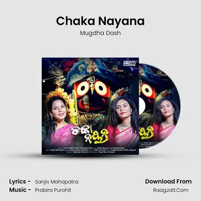 Chaka Nayana MP3 Song by Mugdha Dash Cover